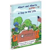  Albert And Alberta's A Day In The Life Book By Mark 