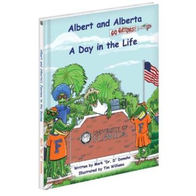 Albert and Alberta's a Day in the Life Book by Mark 