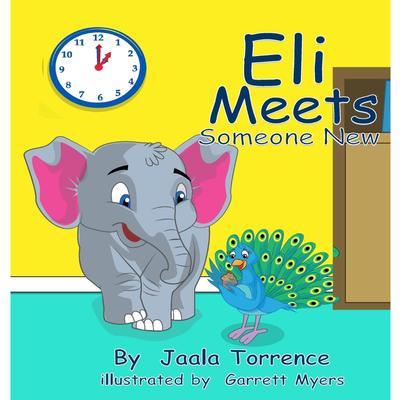 Eli Meets Someone New Book by Jaala Torrence