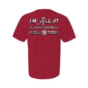  Alabama I ' M All In Tee